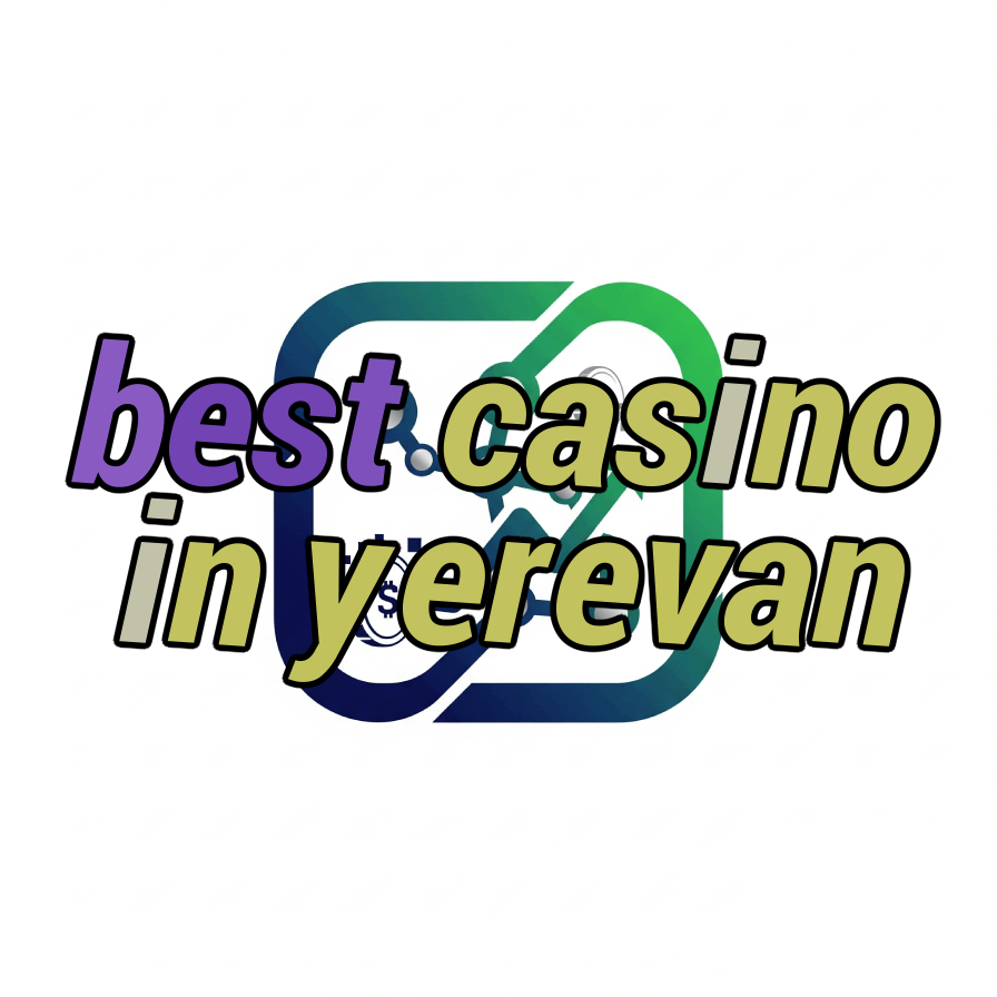best casino in yerevan